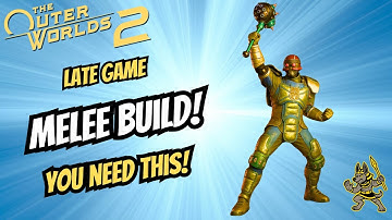 Outer Worlds 2 Late Game Melee Build. Unleash Your Power!