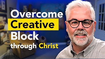 3 Powerful Ways to Overcome Creative Block