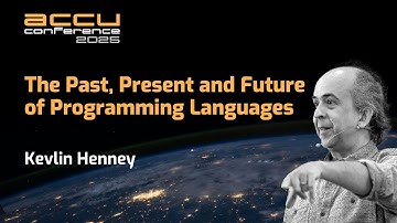 The Past, Present and Future of Programming Languages - Kevlin Henney - ACCU 2025