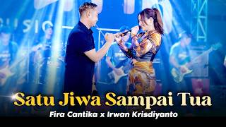 SATU JIWA SAMPAI TUA - Irwan Krisdiyanto X Fira Cantika | Simpatik Music