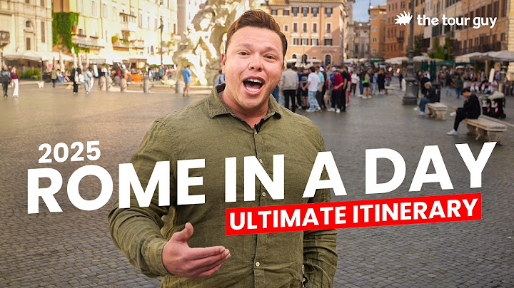 Rome in a Day | Perfect 2025 Itinerary to See It All