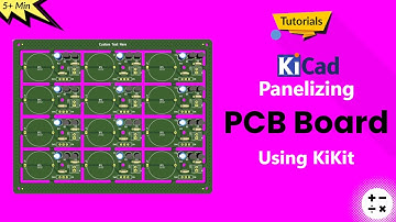 How to automatically Panelize PCB board in KiCad 9 using KiKit plugin | KiCad 9 Beginner