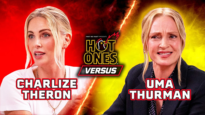 Charlize Theron vs. Uma Thurman | Hot Ones Versus