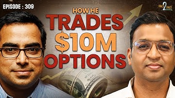 Inside The Mind Of A $10 Million Options Trader !! | Options Trading #Face2Face with Naresh Kusunam