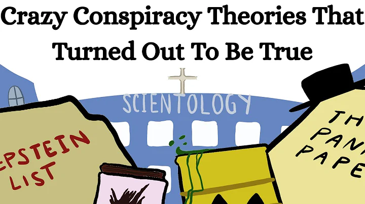 Crazy Conspiracy Theories That Turned Out To Be True