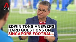 Minister Edwin Tong answers hard questions on Singapore football | Talking Point