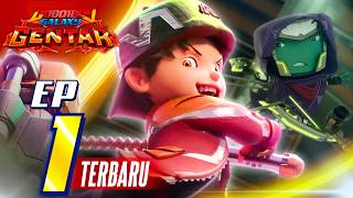 Boboiboy Galaxy Gentar - Episode Terbaru 01 - Gentar dihdapan mata