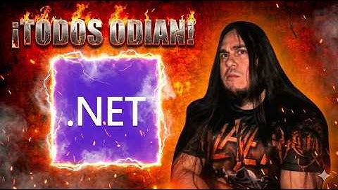 El ODIO a .NET NO tiene sentido 💥