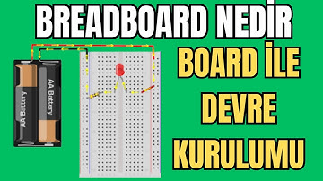 Elektronikte Breadboard Nedir? Breadboard Kullanımı | Yeni Başlayanlar İçin
