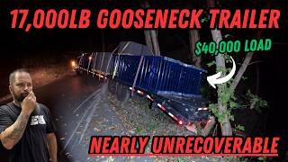 We Almost Couldn't Recover This 17,000lb Gooseneck Trailer | Nearly Lost A $40,000 Load