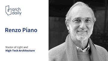 Renzo Piano Architecture | Exploring His Most Famous Works