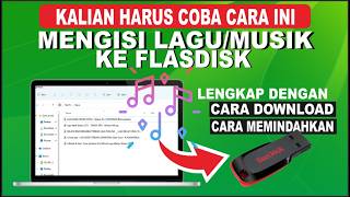 Cara Mengisi Lagu atau Musik Kedalam Flashdisk Lewat Laptop - Memindahkan Lagu