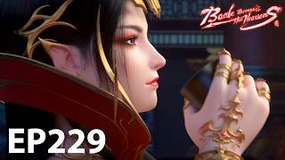 🔥ENG SUB | Battle Through the Heavens EP229 -2