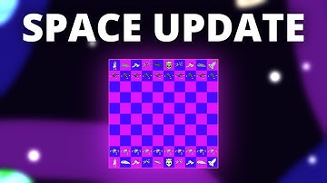Chess - The SPACE Update (NEW Pieces!)