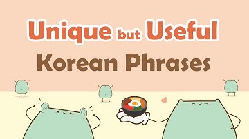 10 Unique Korean Expressions You Should Know