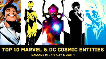 Top 10 Marvel & DC Cosmic Entities Pt 2 | Balance of Infinity & Death | What