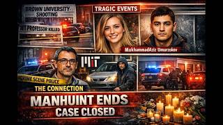Manhunt Ends — Brown University & MIT Shooting | CASE CLOSED