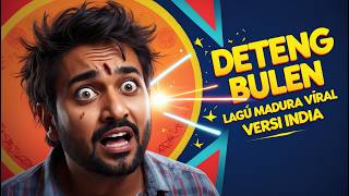 LAGU MADURA VERSI INDIA VIRAL TIKTOK - DETENG BULEN (Original Song 2025)