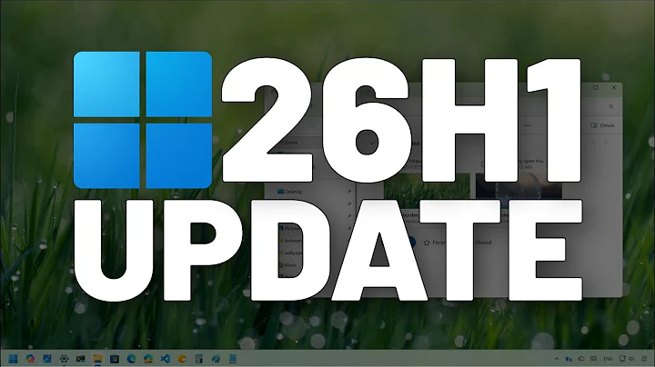 Windows 11 26H1: NEW Features and Hidden Changes – Build 28000.1340 (KB5072032)
