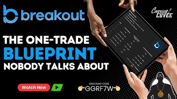 Breakout Prop – The One Trade Blueprint Explained