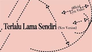 Kunto Aji - 2025 Masih Asik Sendiri (Official Lyrics Video)