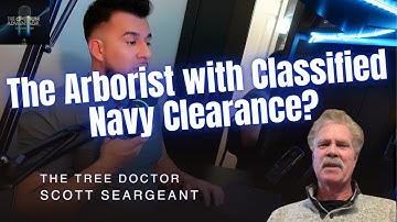 How Scott Seargeant Went From Landscaping to Classified Navy NDA Contracts (Dr. Alex Shigo’s Legacy)