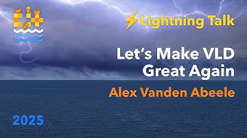 Lightning Talk: Let’s Make VLD Great Again - Alex Vanden Abeele - C++ on Sea 2025