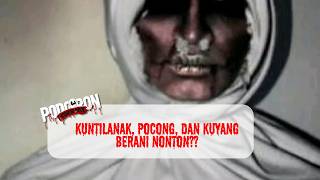 10 Penampakan Hantu Paling Seram: Kuntilanak, Pocong, dan Kuyang Terekam Jelas!