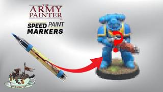 Army Painter Speedpaint Pens HONEST Review