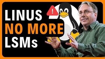 Linus Torvalds Draws the Line — Too Many LSMs