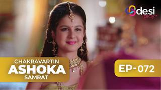 CHAKRAVARTIN ASHOKA SAMRAT | Full Episode 72 - English Dubbed | Desi Play-English