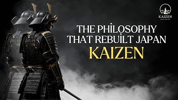 How Kaizen Was Born: The Secret Story Behind Japan’s Rise | Kaizen Philosophy