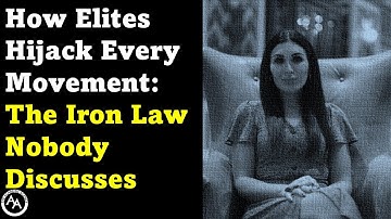 How Elites Hijack Every Movement: The Iron Law Nobody Discusses