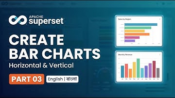 Apache Superset: Create Horizontal & Vertical Bar Charts [Part 3]