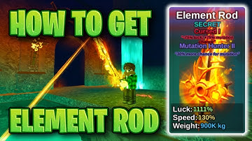 HOW TO GET ELEMENT ROD | FISH IT!