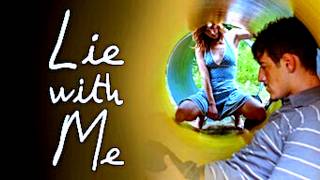 Lie with Me 2005 Romance/Drama Full Movie Facts & Review, Lauren Lee Smith, Eric Balfour, Kate Lynch