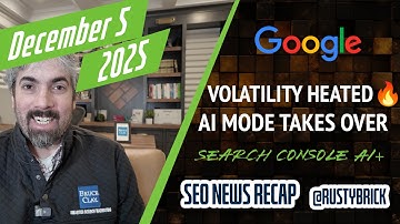 Google Search Volatility, AI Mode Takes Over Search, Search Console AI & 22 Year Anniversary