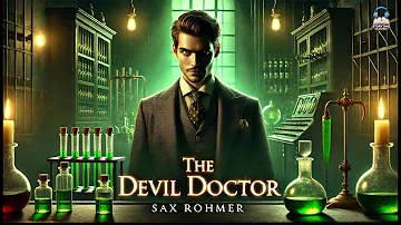 The Devil Doctor 👺🔮 | A Gripping Tale of Mystery and Intrigue!