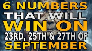 6 Lucky Numbers to FOCUS and GET RICH on , 21ST , 23RD and 25TH, SEPTEMBER 2025