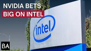 Why Nvidia Just Invested Billions in its Rival, Intel