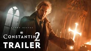 Constantine 2 (2025) - First Trailer | Keanu Reeves