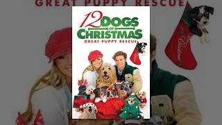 12 Dogs of Christmas: Great Puppy Rescue (2012) | Full Movie | Family Movie | Adventure | Comedy