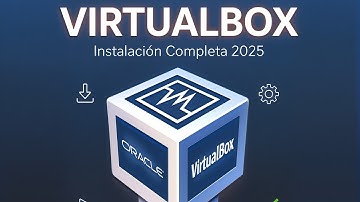 💻 Cómo Instalar VirtualBox en Windows 2025 | Guía Completa para Principiantes Paso a Paso