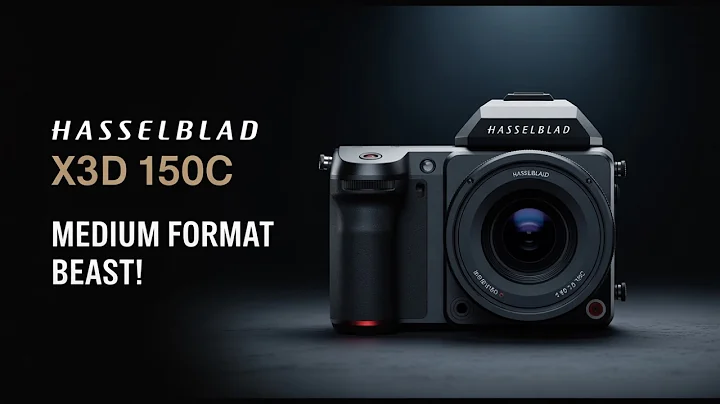 Hasselblad X3D 150C - Medium Format Powerhouse Coming Soon!