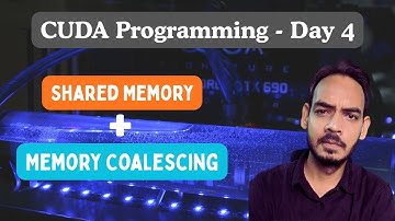 CUDA Programming Day 4: Shared Memory + Memory Coalescing | Blockwise Prefix Sum Algorithm
