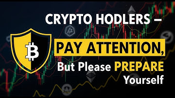 “CRYPTO HODLERS  I Don’t Want To FRIGHTEN You… But PREPARE YOURSELF please”