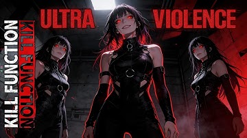 ULTRA VIOLENCE - KILL FUNCTION (Official Music) INDUSTRIAL ROCK/EBM