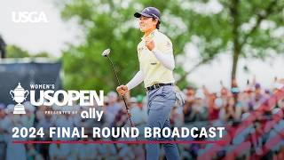 2024 U.S. Women’s Open (Final Round): Yuka Saso’s Historic Round at Lancaster C.C. | Full Broadcast