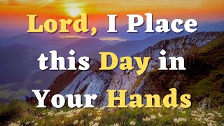 A Blessed Morning Prayer | Starting the Day With God