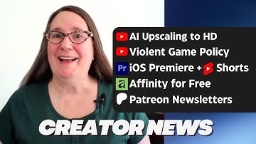 New: Edit Shorts in the Premiere app, AI-upscaled video, Affinity for free, Patreon newsletters
